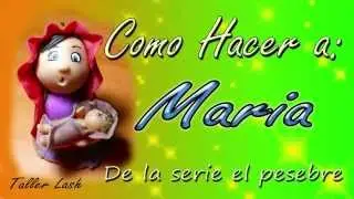 Como hacer a Maria (de la serie el pesebre)