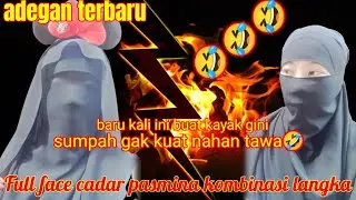 FULL FACE CADAR DARI PASMINA KOMBINASI CHALLANGE YANG SANGAT LANGKA