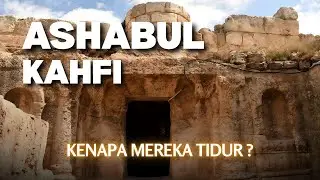 KENAPA ASHABUL KAHFI TIDUR