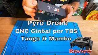 Pyrodrone Hall CNC gimbal TBS Tango II e Mambo.