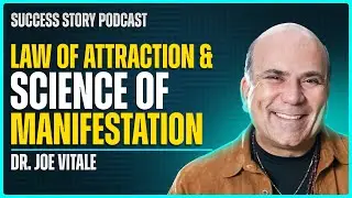 Dr. Joe Vitale, Author of 80+ Books | Law of Attraction & Science of Manifestation