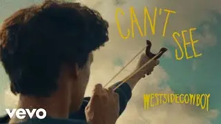 Westside Cowboy - Can’t See