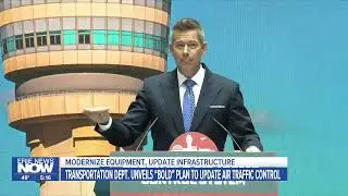 DOT Unveils Plan to Modernize Outdated Air Traffic Control System I Media Hits