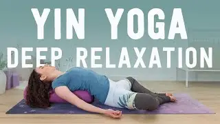 Restorative Yoga for Deep Relaxation - 30 min Yin Yoga with Bolster