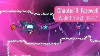 Celeste - Chapter 9 Farewell Walkthrough Part 5 - Stubbornness, Reconciliation and Farewell (Ending)