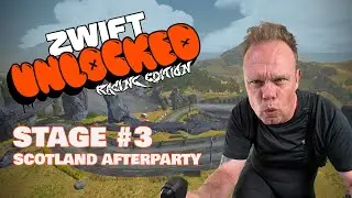 Zwift - Zwift Unlocked Racing - Scotland After Party