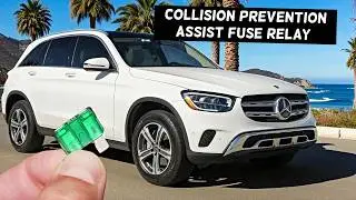 MERCEDES GLC Collision Prevention Assist Fuse Relay Location Replacement GLC 300 GLC 43 GLC 63 GLC 2
