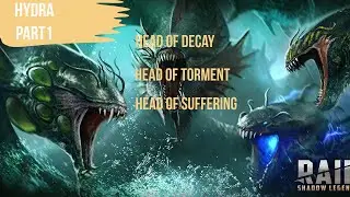 Hydra Guide Part 1 : Head of Decay, Head of Torment , Head of Suffering Raid Shadow Legends