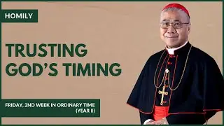Trusting God&rsquo;s Timing When Under Difficult Authority - William Cardinal Goh (Homily - 23 Jan 2026)