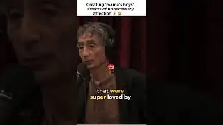 Understanding the Mama's Boy Mentality | Gabor Mat&eacute; on Joe Rogan Podcast