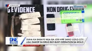 One Western Visayas: 2 ka babaye nga isa job hire sang Iloilo City LGU dakop sa buy-bust operation