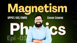 Magnetism | GIC UPPGT Physics | Crash Course Demo -01 | TGT PGT Physics  | Future Goals Ps