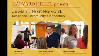 Jewish Life at Harvard: Resilience, Community, Connection