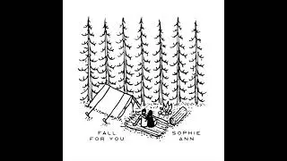 Fall For You - Sophie Ann