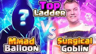 TOP Ladder Push 🏆+2800 / Mamad B VS @Surgical Goblin