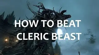 Bloodborne  - Cleric Beast - Easy Kill