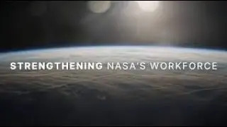 Building a Legacy of Discovery: NASA&rsquo;s Workforce at the Forefront