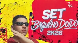 SET BAGULHO DOIDO 2K26 SO AS TOPS DESQUIADAS 💯🔝💥 AS MAIS TOCADAS 💥
