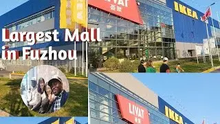 FUZHOU SHOPPING MALL! THE LARGEST IKEA SHOWROOM AND WAREHOUSE IN FUZHOU - CHINA