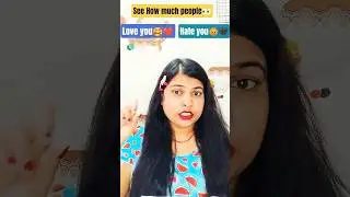 You can see how much people hate you or love you #funnyshorts #ytshorts #shorts  #youtubeshorts