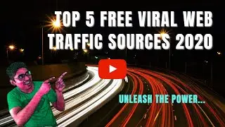 Best Web Traffic Sources 2020 | Top 5 Cheap Traffic Sources | Top 5 Viral Traffic Sources 2020