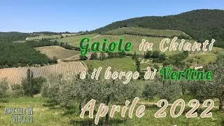 Gaiole in Chianti e il Borgo di Vertine