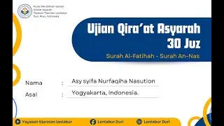 UJIAN HAFALAN 30 JUZ| Santriwati Tijarotan Lantabur, Duri| Asy Syifa