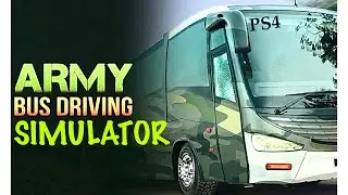 Army Bus Driving Simulator: PS4 Level One This Reminds Minds Me Of #GTA Released 17-04-2025