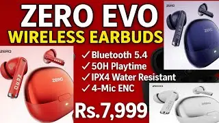 Zero Evo Wireless Earbuds Review | Premium Sound, Long Battery & Budget Price | Unboxing