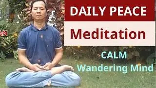 How to CALM the Wandering Mind and Built DAILY PEACE #Lotuszentan