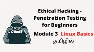Module 3 -  Linux  Basics - Penetration Testing for Beginners  தமிழில்