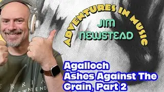 Listening to Agalloch: Ashes Against The Grain, Part 2