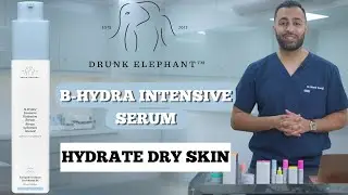 Quench Your Skin's Thirst! Drunk Elephant B-Hydra Intensive Hydration Serum | Dr. Somji Reviews