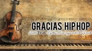GRACIAS HIP HOP-Dexter FEAT El yobha, Mera raza under & Dj mook 
