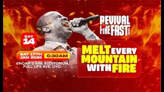 MELT EVERY MOUNTAIN WITH FIRE || 21 DAYS FASTING & PRAYER WITH REV. NTIA I. NTIA || 17TH JAN. 2026