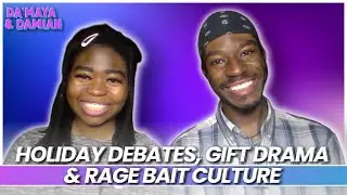 Holiday Debates, Wish Lists Ruining Gift-Giving & Rage Bait Talk | Da&rsquo;Maya & Damian Highlights