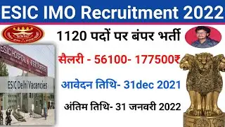 ESIC IMO recruitment 2021-22 // ESIC IMO grade 2 recruitment 2021-22