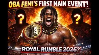 Oba Femi's Brutal Main Roster Debut at Royal Rumble 2026 – Guess Who Gets Tossed First? 😱