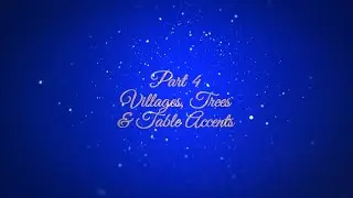 Christmas Shop Part 4 - Villages