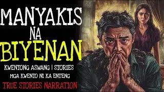 MANYAKIS NA BIYENAN | Kwentong Aswang | True Story