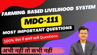 Farming Based Livelihood System MDC-111 IMPORTANT QUESTIONS