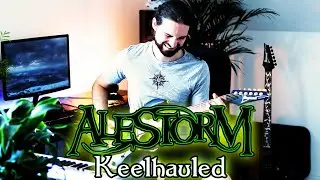 KEELHAULED (Alestorm) - GUITAR COVER