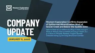 Western Exploration Confirms Expansion of Epithermal Mineralization West of Gravel Creek
