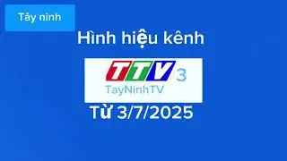 H&igrave;nh hiệu k&ecirc;nh TTV3 T&acirc;y Ninh (Từ 3/7/2025) | T&acirc;y Ninh | Linh Dương