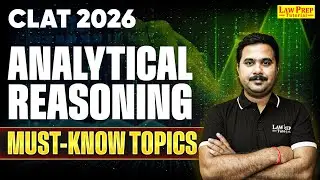 CLAT 2026: Must-Know Topics in Analytical Reasoning! Analytical Reasoning Syllabus for CLAT
