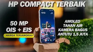 HARGA ANJLOK 🤯, 5 HP COMPACT TERBAIK DI BAWAH 10 JUTAAN 2025