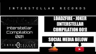 LoadzFire - JOKER [Interstellar Compilation 001]