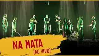 Na Mata - Barbatuques | Ayú
