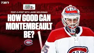Just how good can Sam Montembeault become for the Habs?