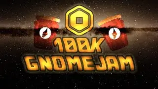 GNOMEJAM IS BACK - Win 100k Robux